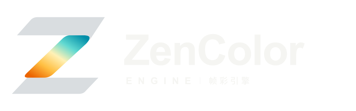 ZenColor Engine 帧彩引擎